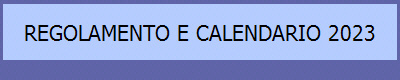 REGOLAMENTO E CALENDARIO 2023