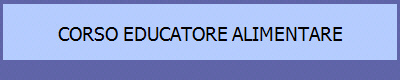 CORSO EDUCATORE ALIMENTARE