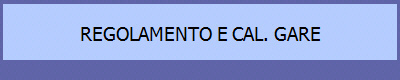 REGOLAMENTO E CAL. GARE