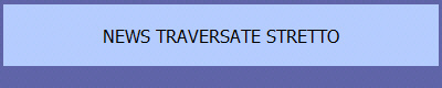 NEWS TRAVERSATE STRETTO