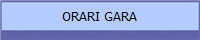 ORARI GARA